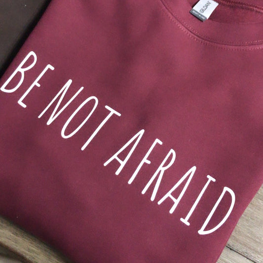 Be Not Afraid Fleece Crewneck