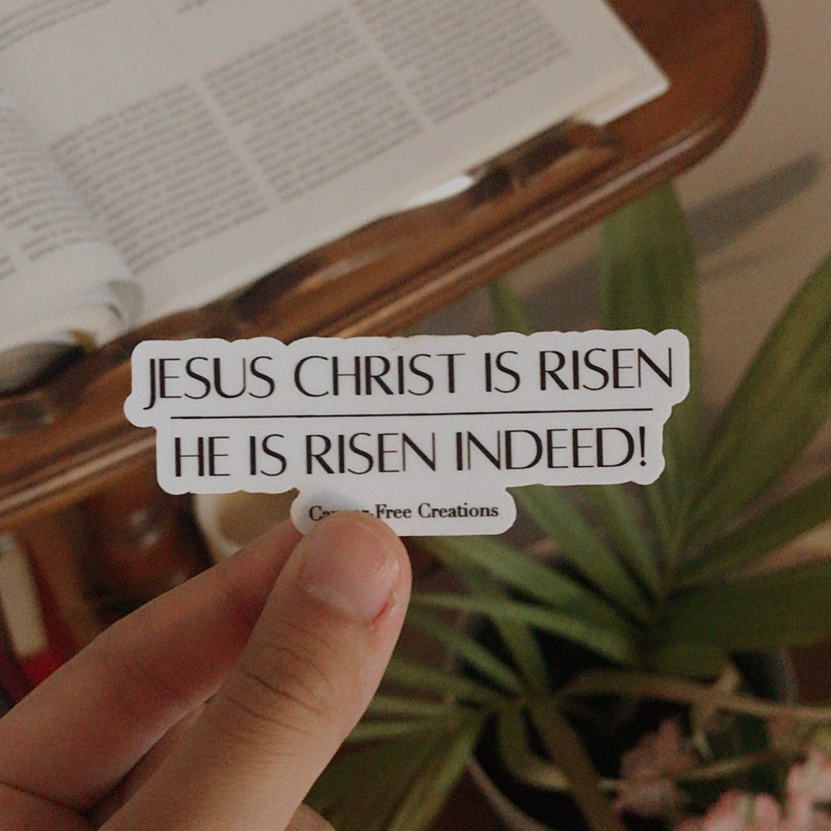 Jesus Christ is Risen Indeed Vinyl Sticker – Cancer-Free Creations