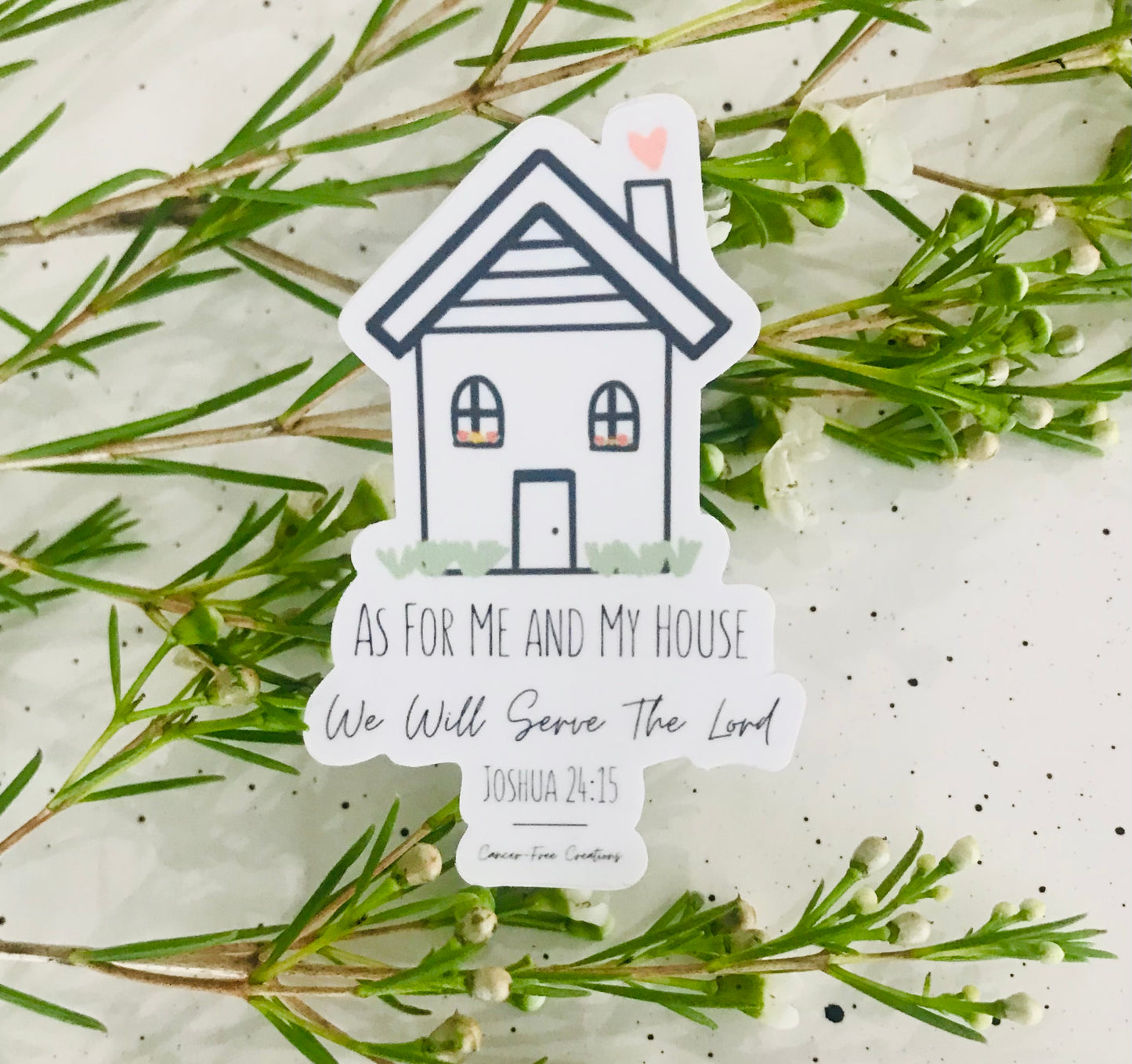 joshua-24-15-house-vinyl-sticker-cancer-free-creations for As For Me And My House Free Printable Joshua 24:15 House Vinyl Sticker – Cancer-Free Creations for As For Me And My House Free Printable