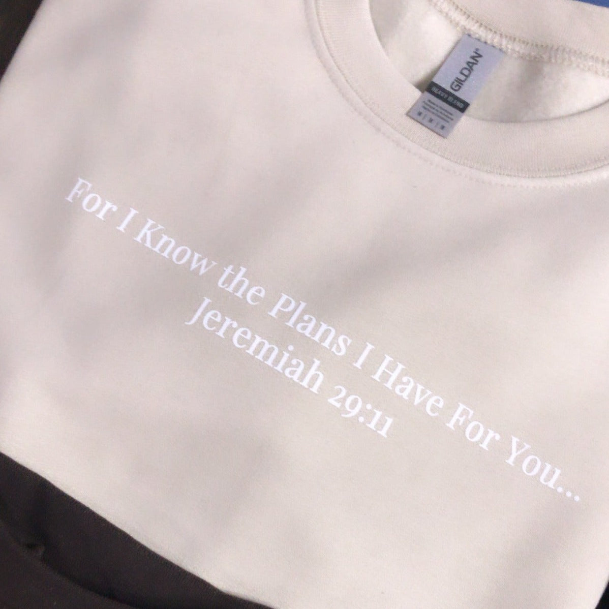 "For I Know the Plans I Have For You... Jeremiah 29:11 " Unisex Fleece Crewneck